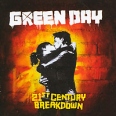 Green Day 21st Century Breakdown Формат: Audio CD (Jewel Case) Дистрибьюторы: Торговая Фирма "Никитин", Warner Music, Reprise Records Европейский Союз Лицензионные товары инфо 2010p.