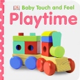 Playtime Серия: Baby Touch and Feel инфо 7518q.