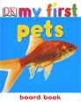 My First Pets Издательство: Дорлинг Киндерсли, 2005 г Картон, 34 стр ISBN 978-1-4053-0903-5 Язык: Английский Формат: 120x150 Цветные иллюстрации инфо 7556q.