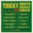 Tricky, South Rakkas Crew Формат: Audio CD (Jewel Case) Дистрибьюторы: Концерн "Группа Союз", Domino Recording Россия Лицензионные товары Характеристики аудионосителей 2009 г Альбом: Российское издание инфо 7716q.